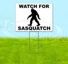 Watch FOR Sasquatch Yard Sign Corrugated