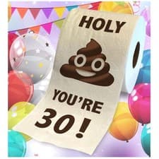 30th Bday Toilet Paper Unique Novelty