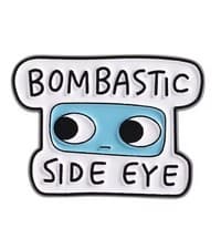 Bombastic Side Eye Meme Type Novelty