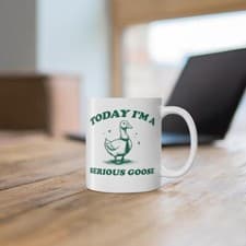 Serious Goose Funny Meme Mug Ironic