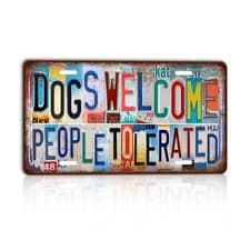 Dogs Welcome People Tolerated Wall